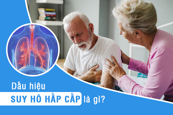 Dấu hiệu suy hô hấp cấp và cách xử trí