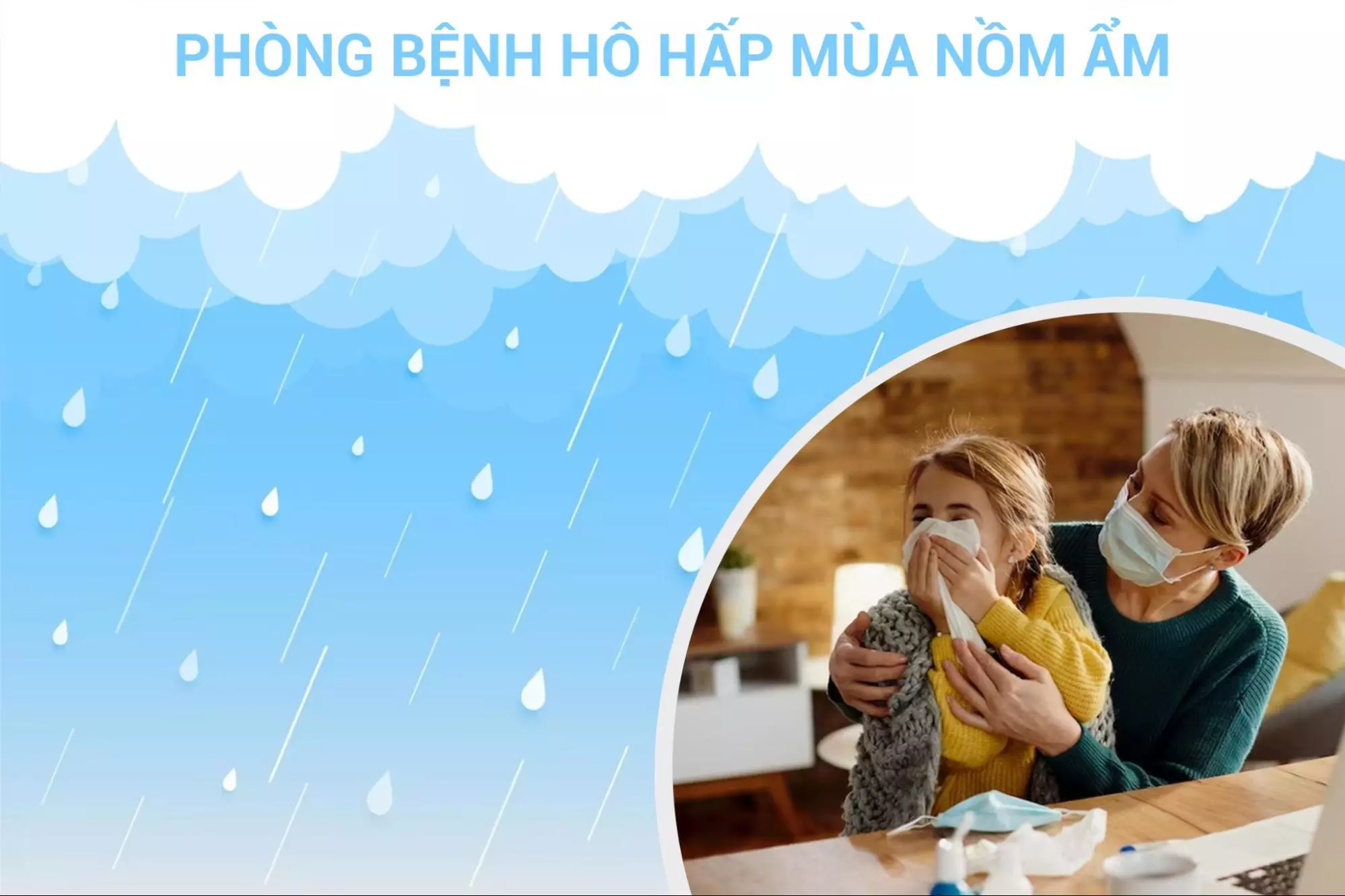 Cách phòng ngừa bệnh đường hô hấp khi trời nồm ẩm