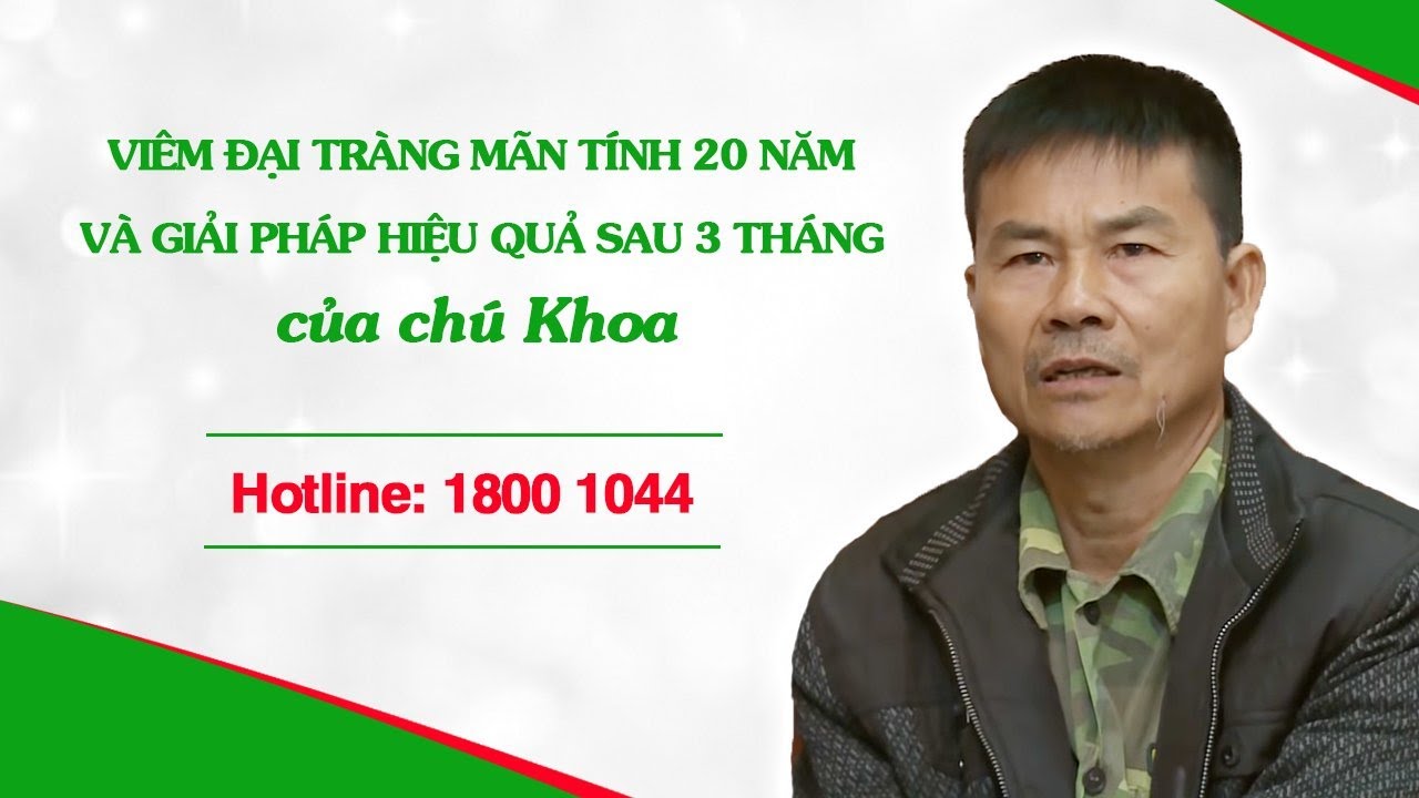 Chiến thắng bệnh đại tràng mãn tính suốt 20 năm qua